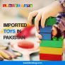 Unwrapping the Marvels of Imported Toys in Pakistan: A complete Guide